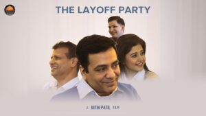 The Layoff Party (दी लेऑफ पार्टी)